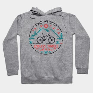 Two Wheels Endless Thrills MTB Hoodie